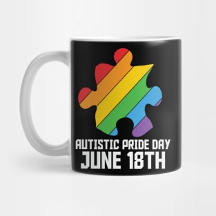 Autism Awareness - Autistic Pride Day June 18 2021 Mug